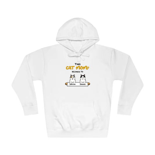 This Cat Mom Belongs to...Unisex Fleece Hoodie (Personalize it!)