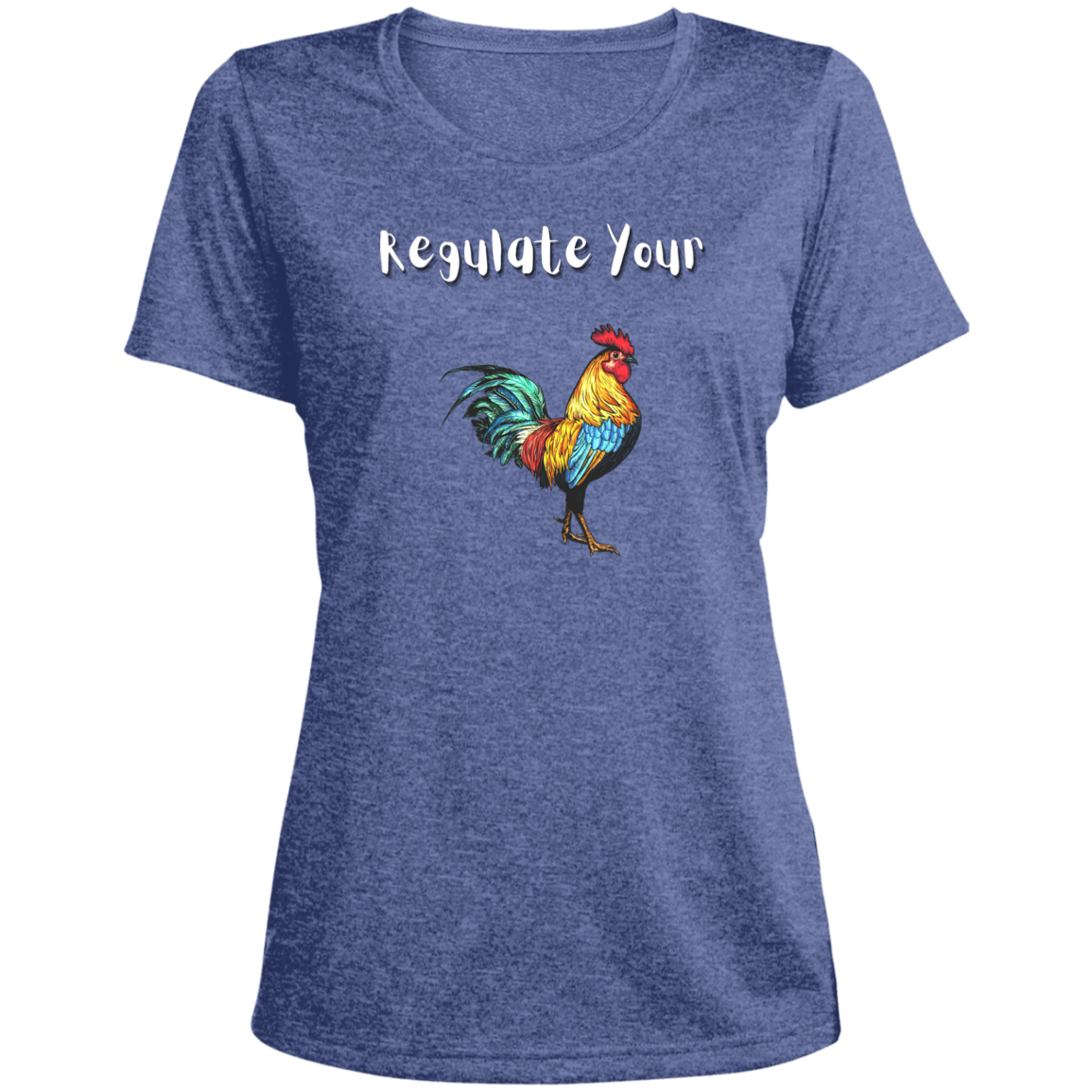 Regulate Your C**k - Ladies' Heather Scoop Neck Performance Tee