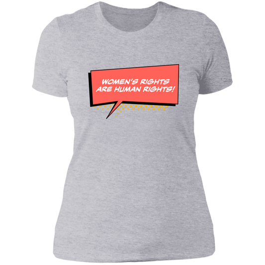 Women Are Human... Ladies' T-Shirt