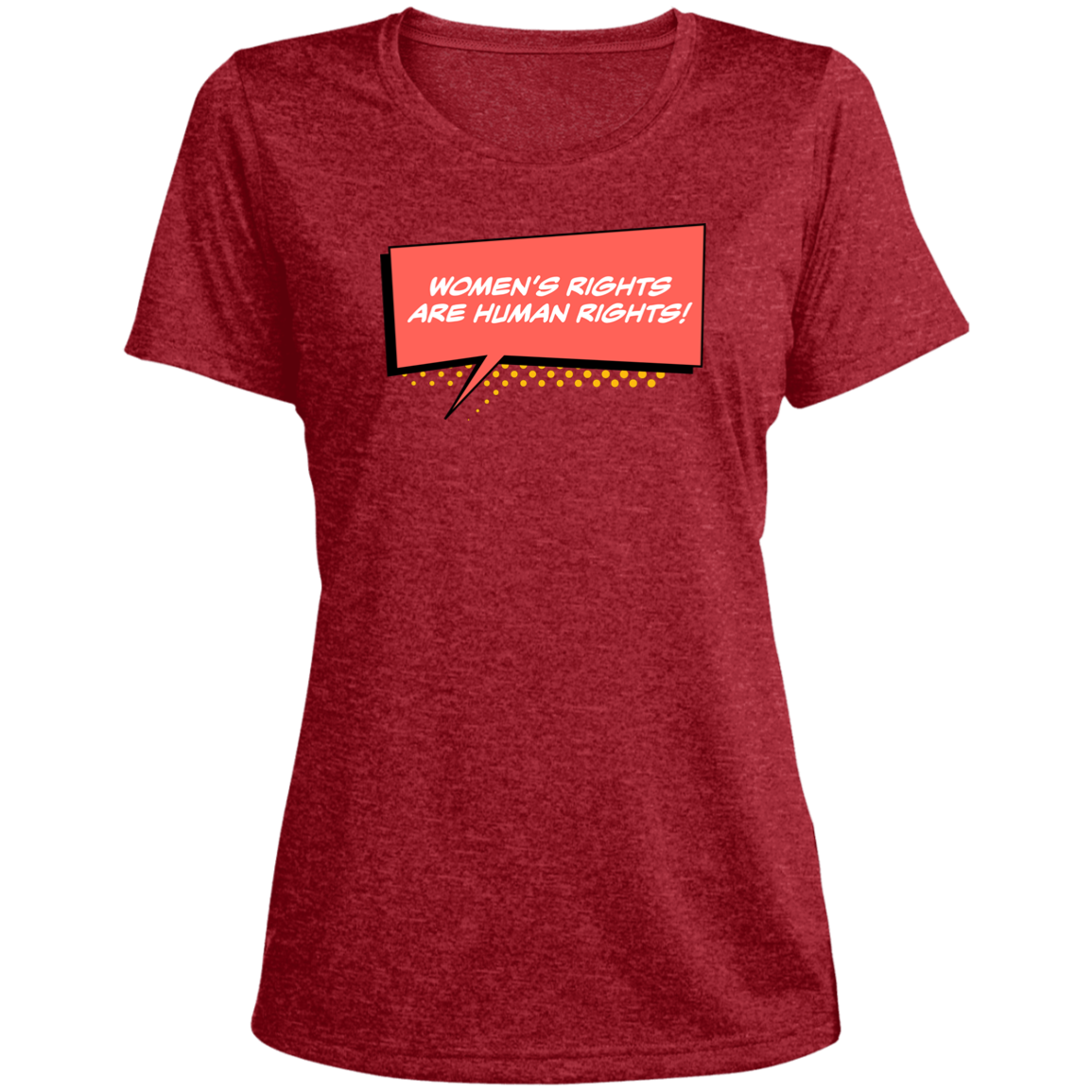 Women Are Human... Ladies' Heather Scoop Neck Performance Tee
