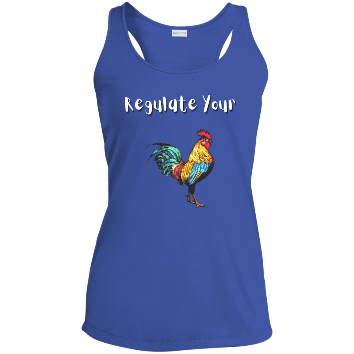 Regulate Your C**k - Ladies' Performance Racerback Tank