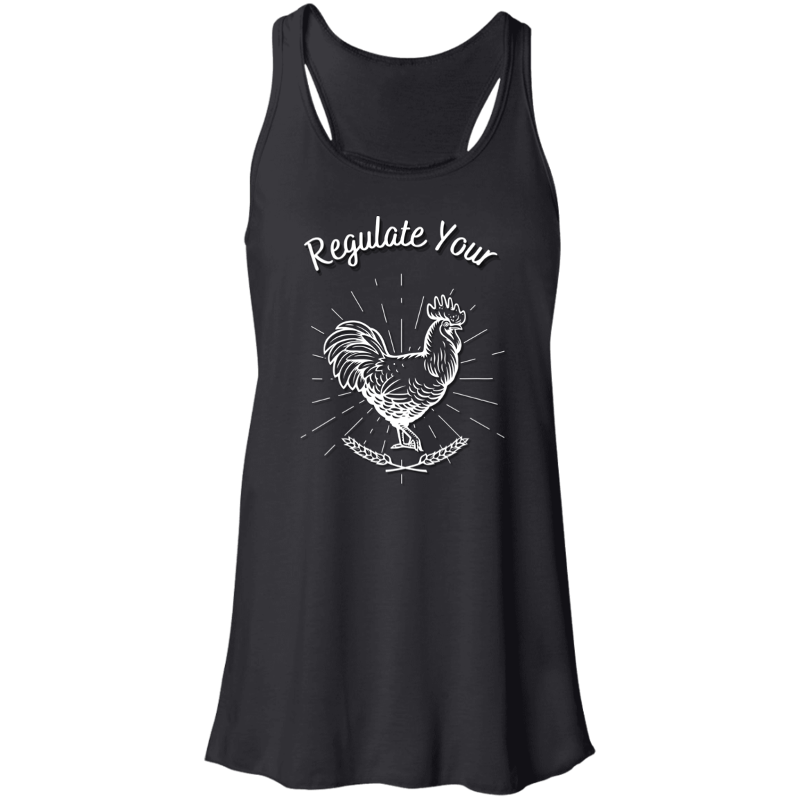 Regulate Your C**k - Flowy Racerback Tank
