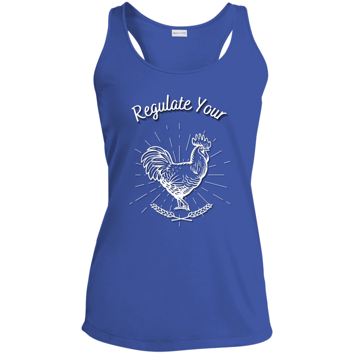 Regulate Your C**k - Ladies' Performance Racerback Tank