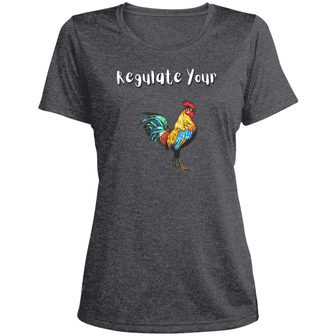 Regulate Your C**k - Ladies' Heather Scoop Neck Performance Tee