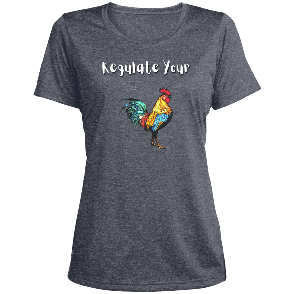 Regulate Your C**k - Ladies' Heather Scoop Neck Performance Tee
