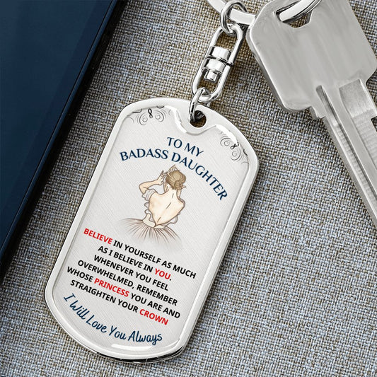 To My Daughter, My Princess... Premium Keychain