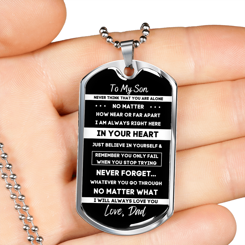 To My Son, From Dad... Premium Dog Tag Necklace (Engrave It!)