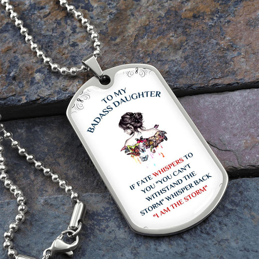 To My Daughter, You Are The Storm... Premium Dog Tag Necklace
