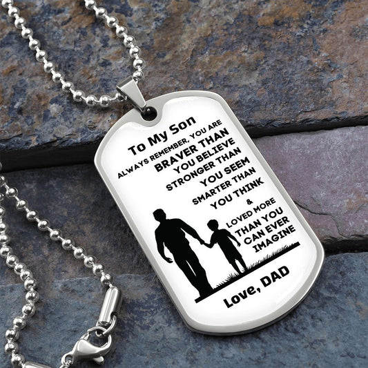 To My Son, Always Remember... Premium Dog Tag Necklace
