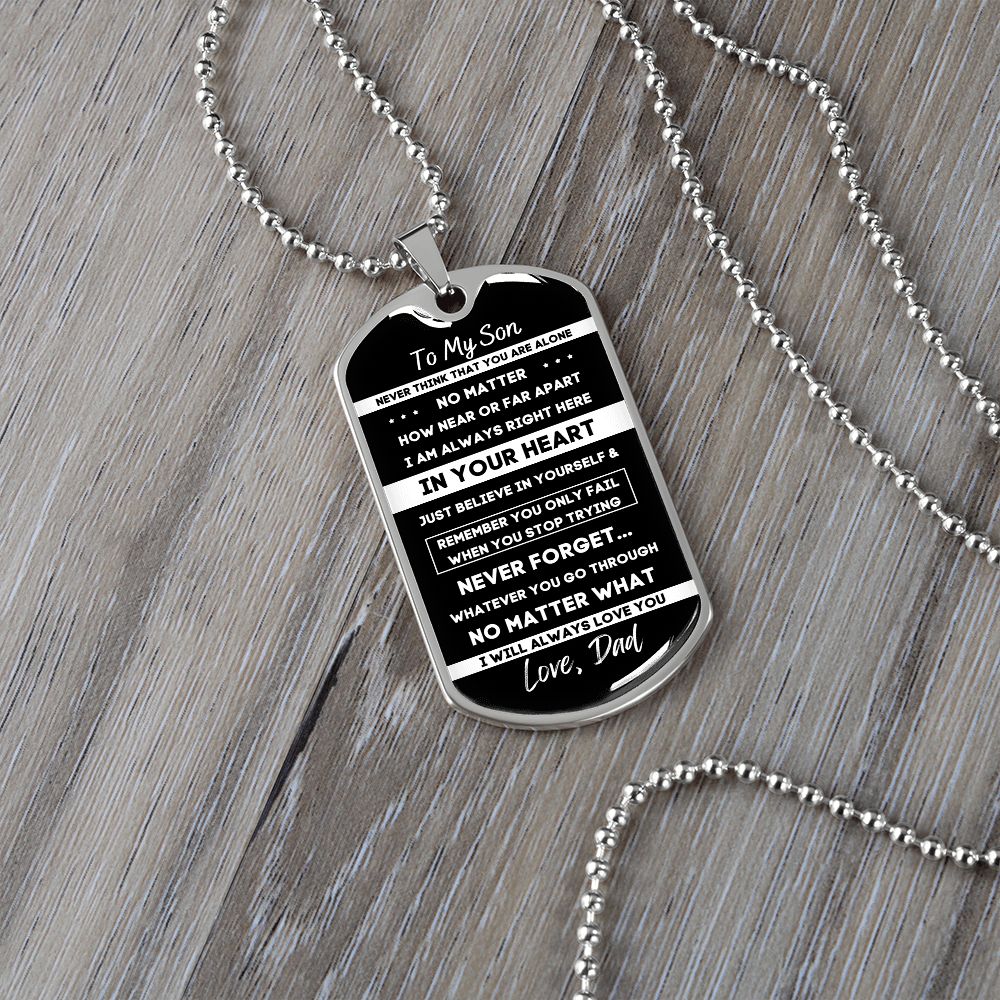 To My Son, From Dad... Premium Dog Tag Necklace (Engrave It!)