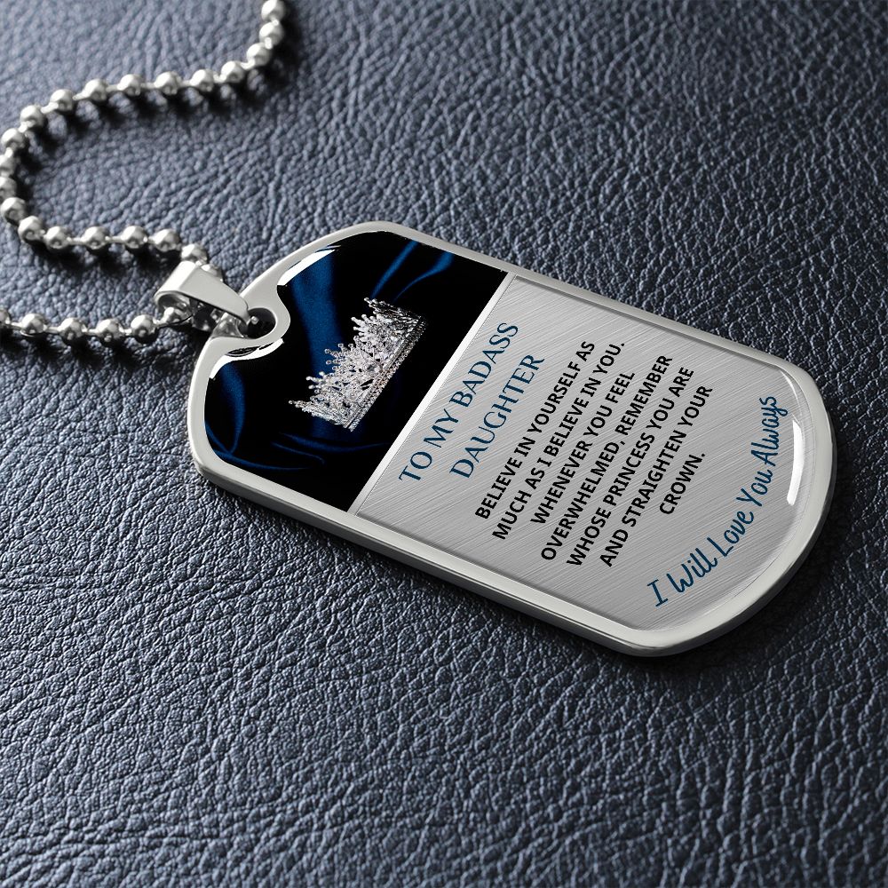 To My Badass Daughter...Premium Dog Tag Necklace