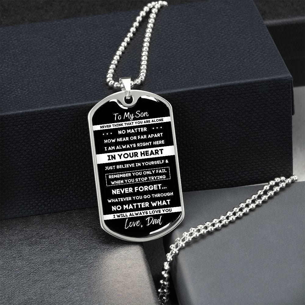To My Son, From Dad... Premium Dog Tag Necklace (Engrave It!)