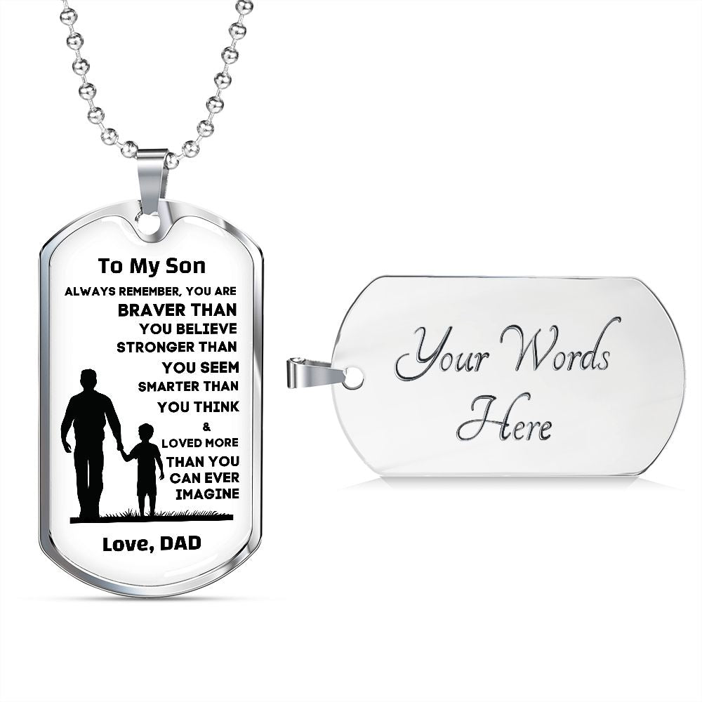 To My Son, Always Remember... Premium Dog Tag Necklace