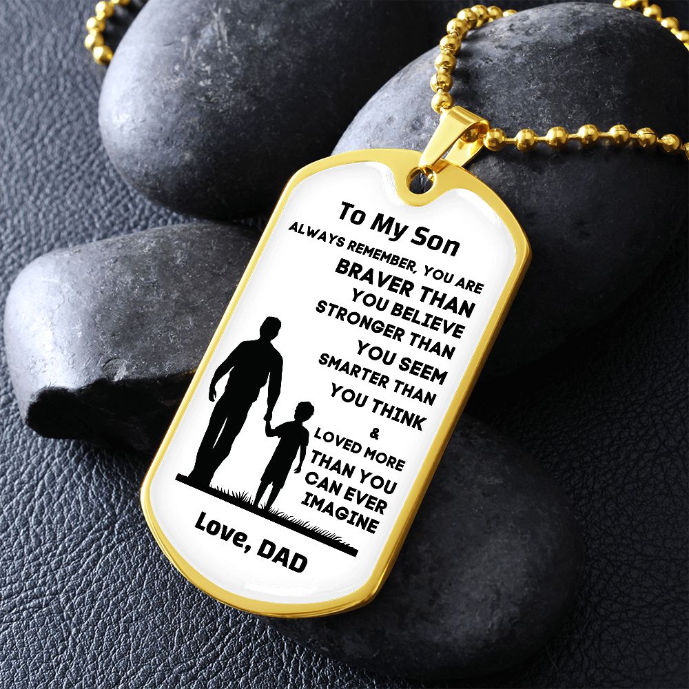 To My Son, Always Remember... Premium Dog Tag Necklace