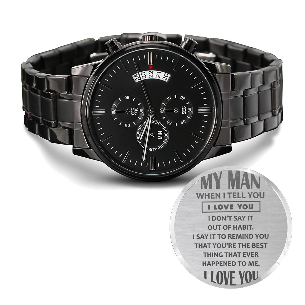 To My Man, I Love You...