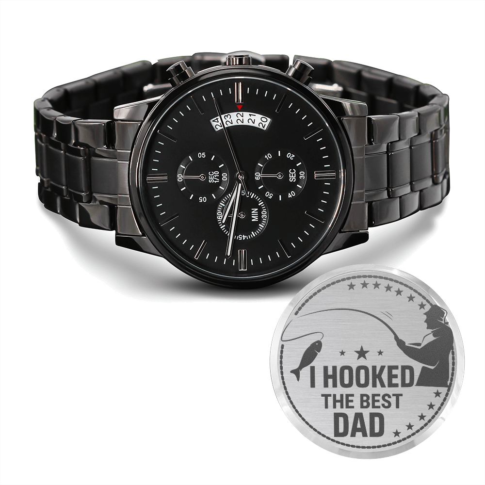 I Hooked The Best Dad...