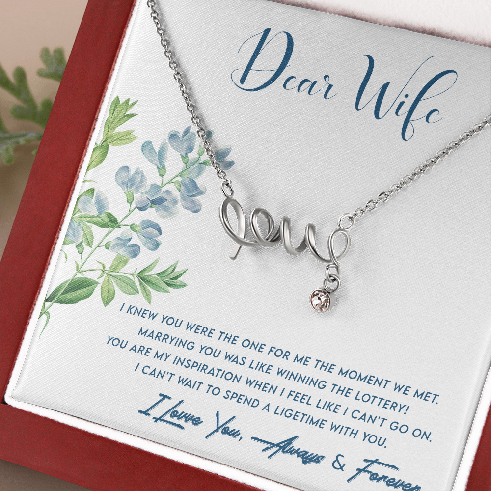 Dear Wife, You are the one...