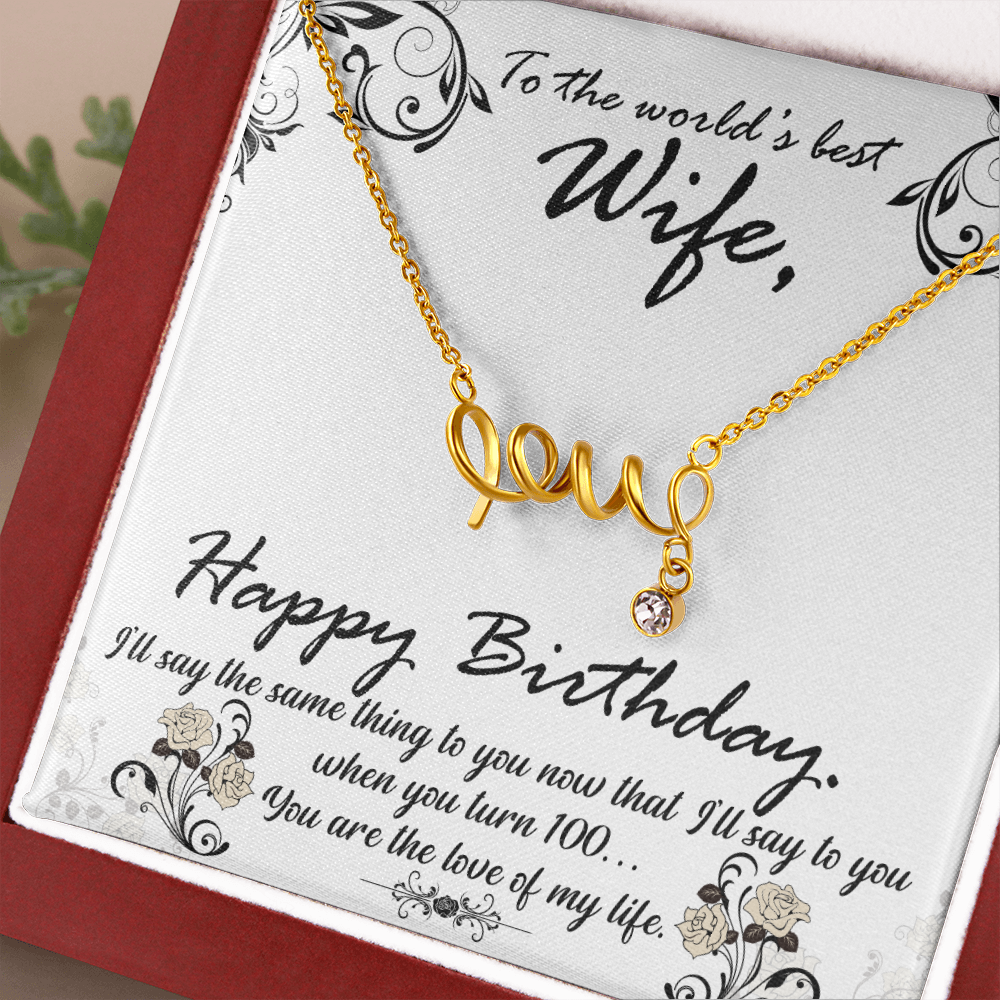 To The World's Best Wife, Happy Birthday...