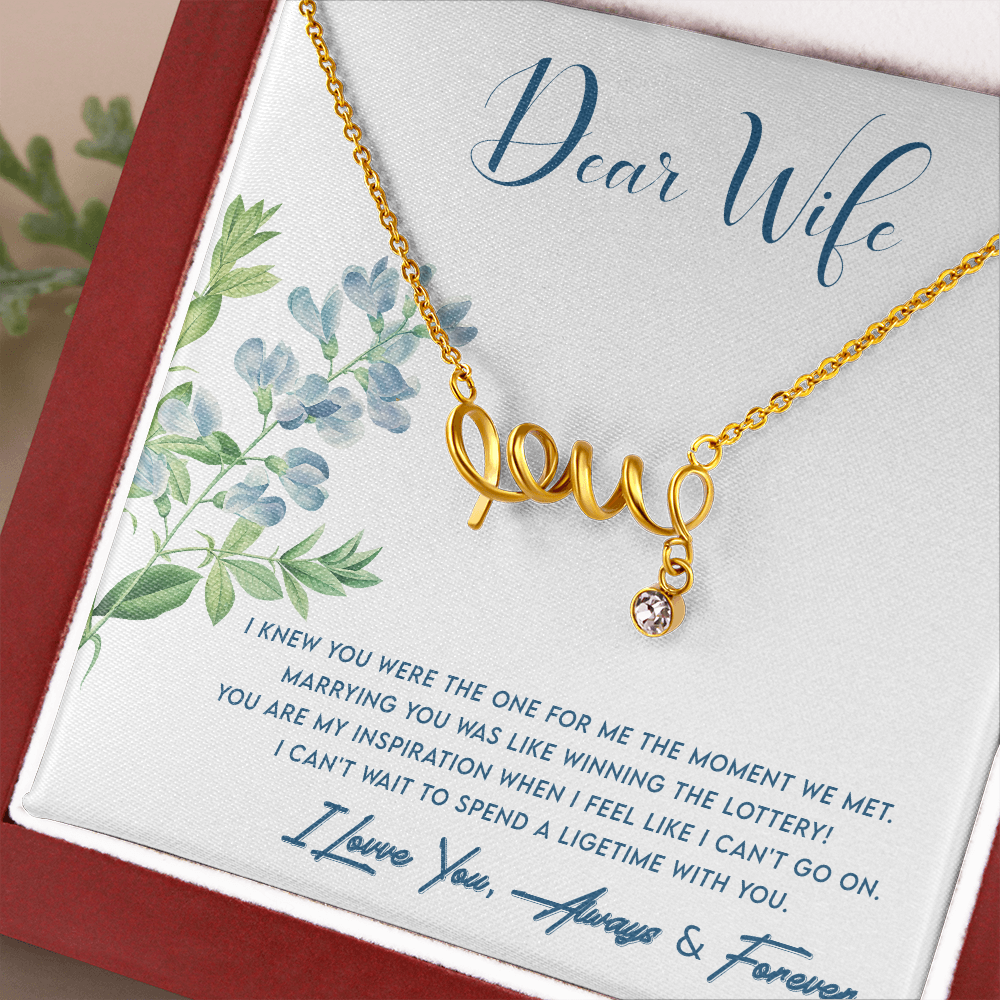Dear Wife, You are the one...