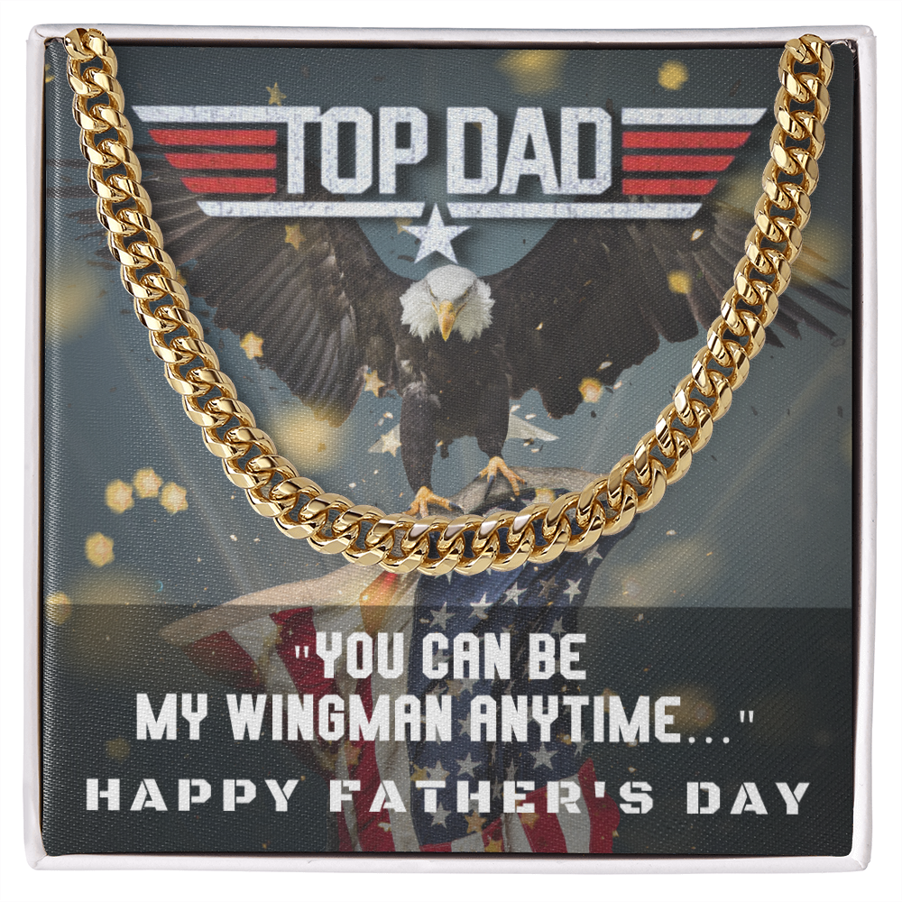 Dad, You Can Be My Wingman Anytime...