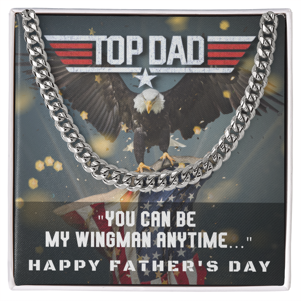Dad, You Can Be My Wingman Anytime...