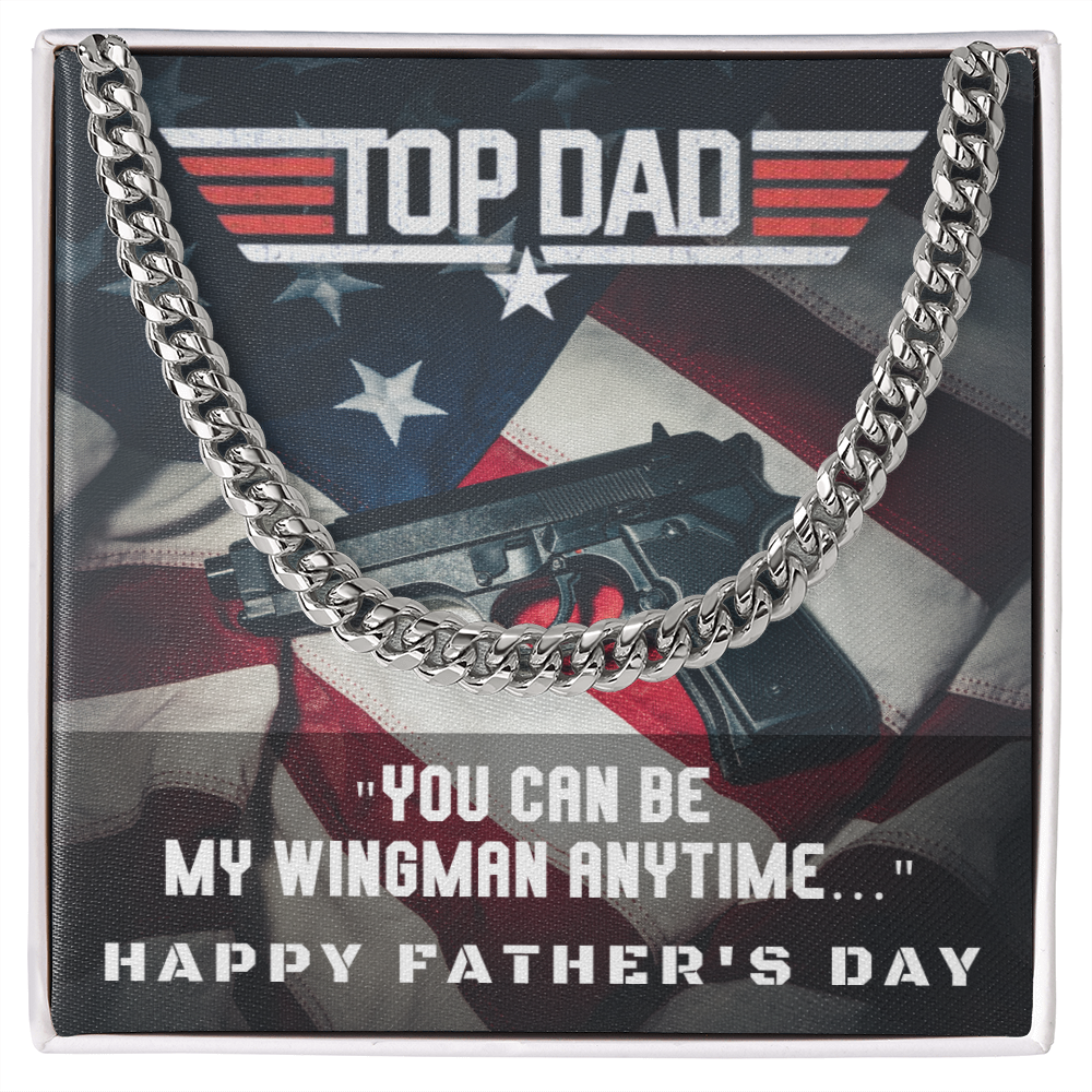 Top Dad, My Wing Man...