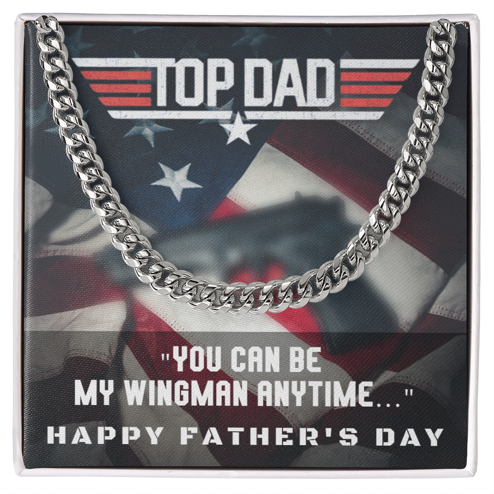 Top Dad, My Wingman...