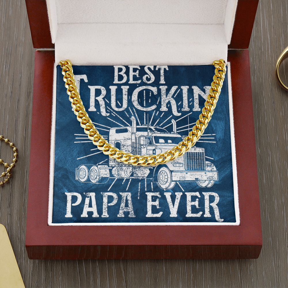 Best Trucking Papa Ever!