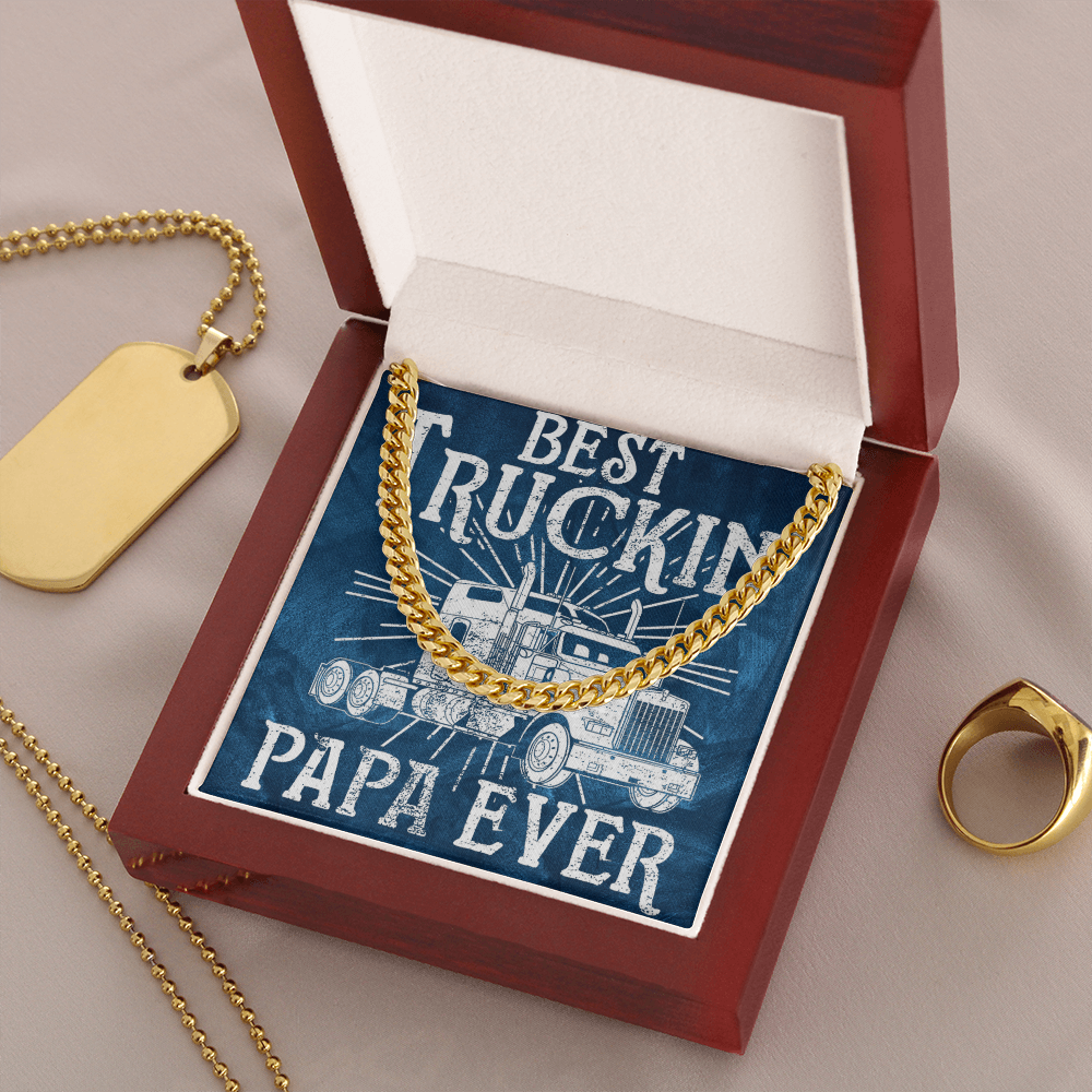 Best Trucking Papa Ever!