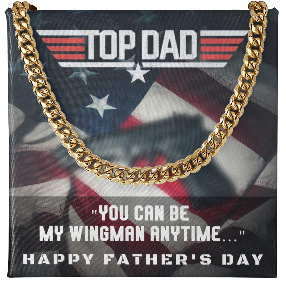 Top Dad, My Wingman...