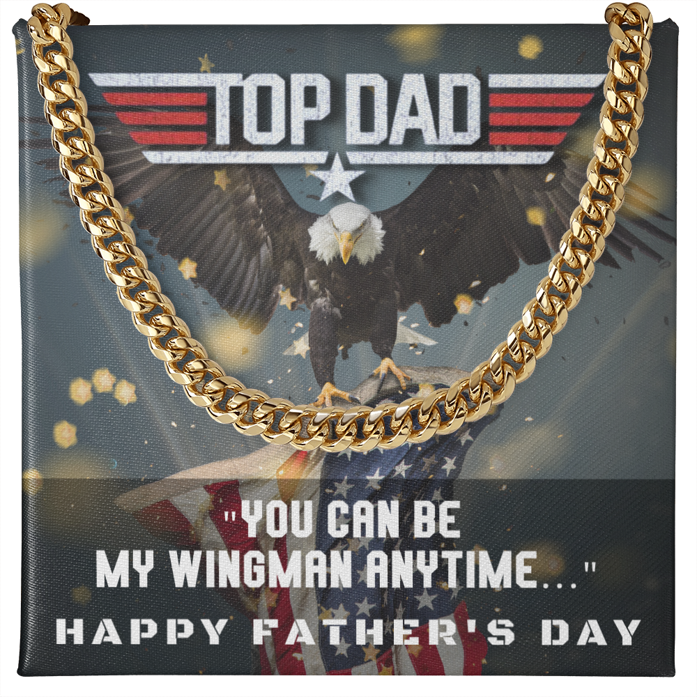 Dad, You Can Be My Wingman Anytime...