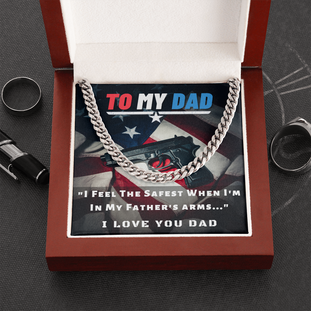 To My Dad, I Feel Safest...