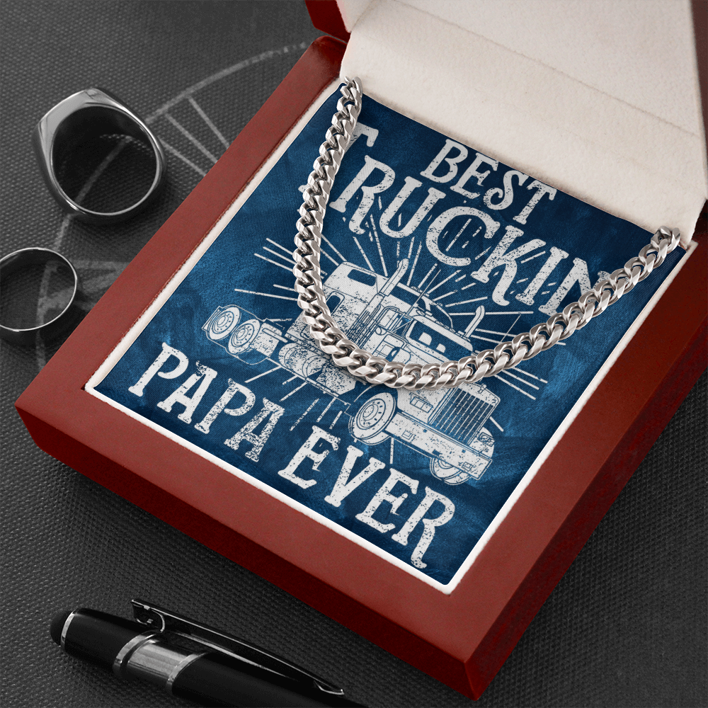 Best Trucking Papa Ever!
