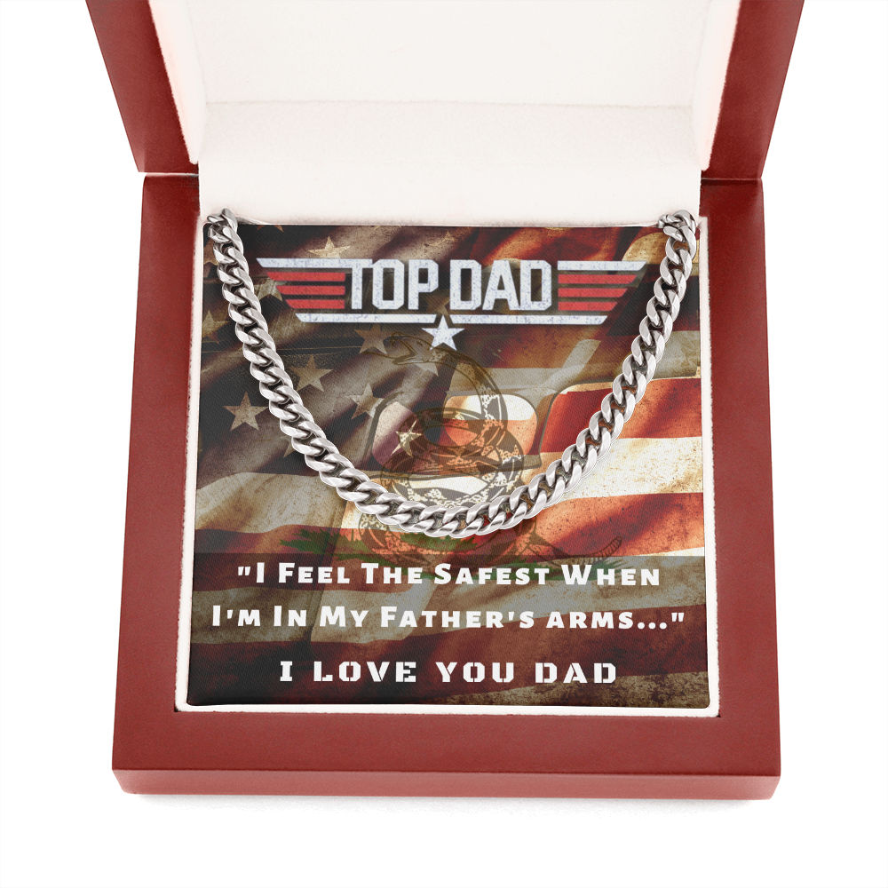 Top Dad, I Feel Safest In Your Arms...