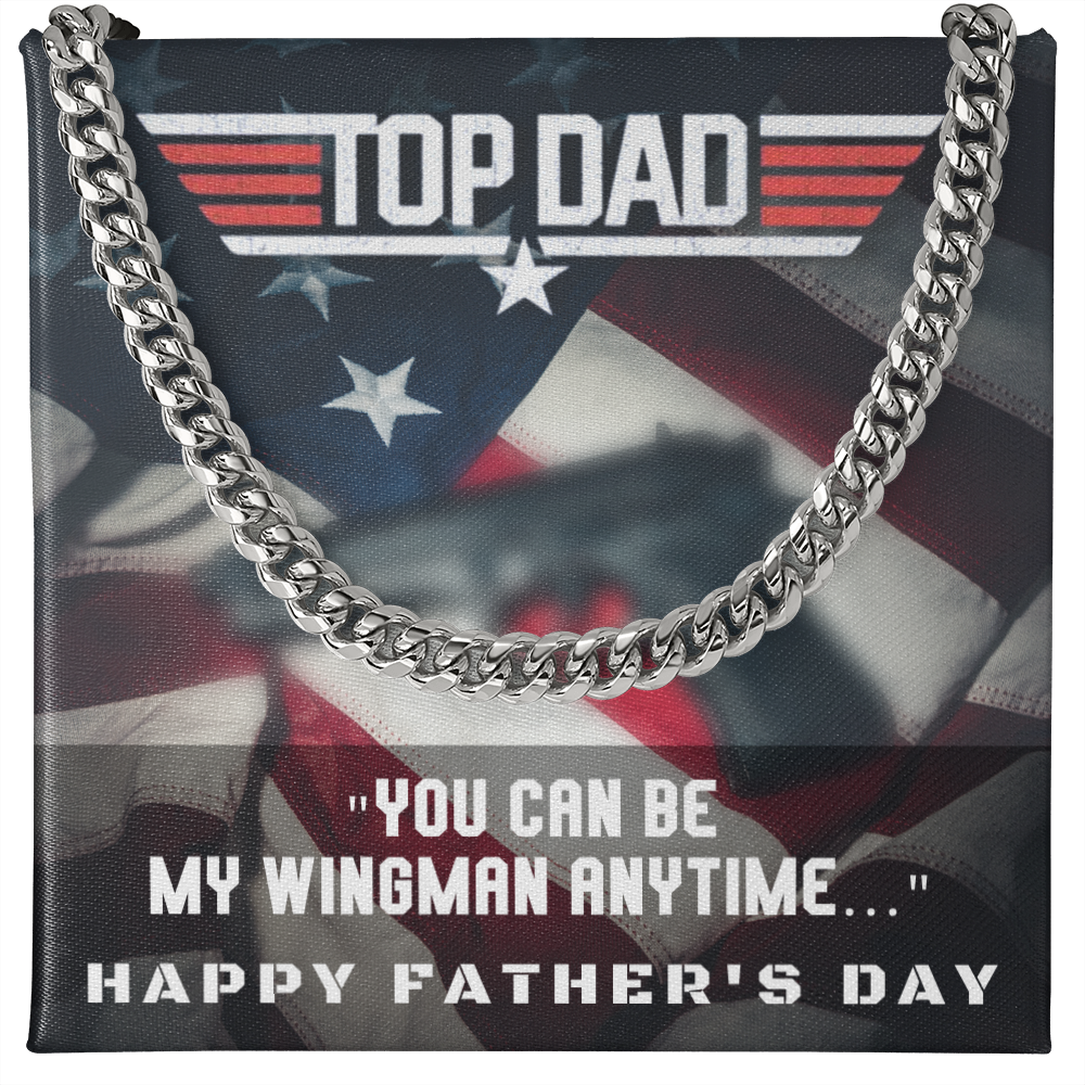 Top Dad, My Wingman...