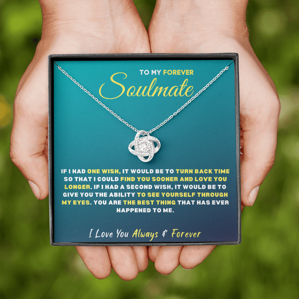 To My Forever SOULMATE, I Love You...