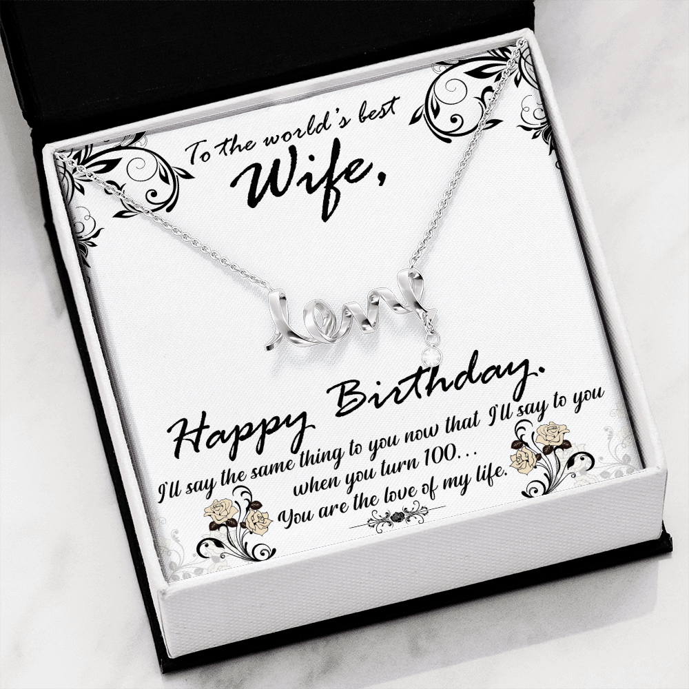 To The World's Best Wife, Happy Birthday...