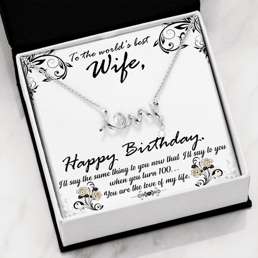 To The World's Best Wife, Happy Birthday...