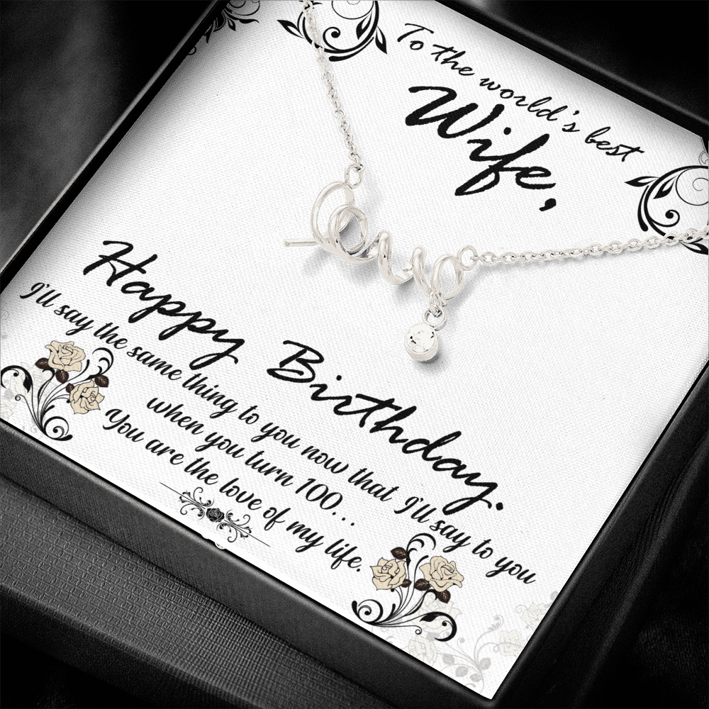 To The World's Best Wife, Happy Birthday...