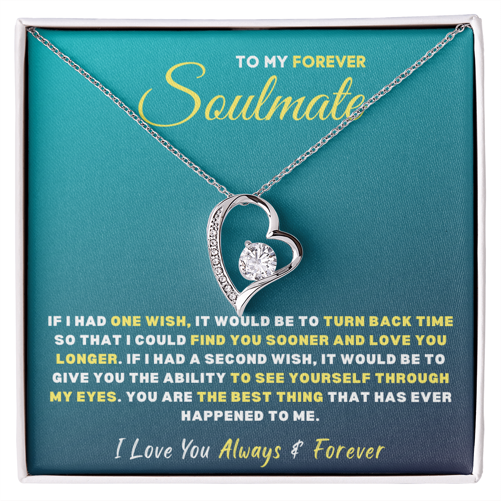 To My Forever Soulmate, I Love You Always & Forever...
