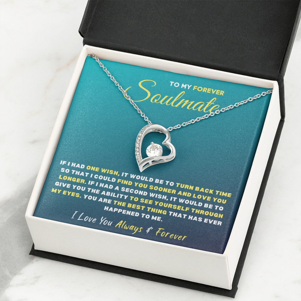 To My Forever Soulmate, I Love You Always & Forever...