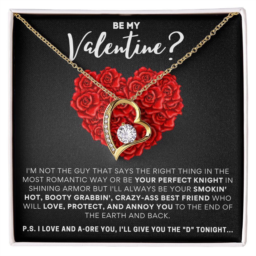 Be My Valentine? I'll Give You The "D" Tonight!