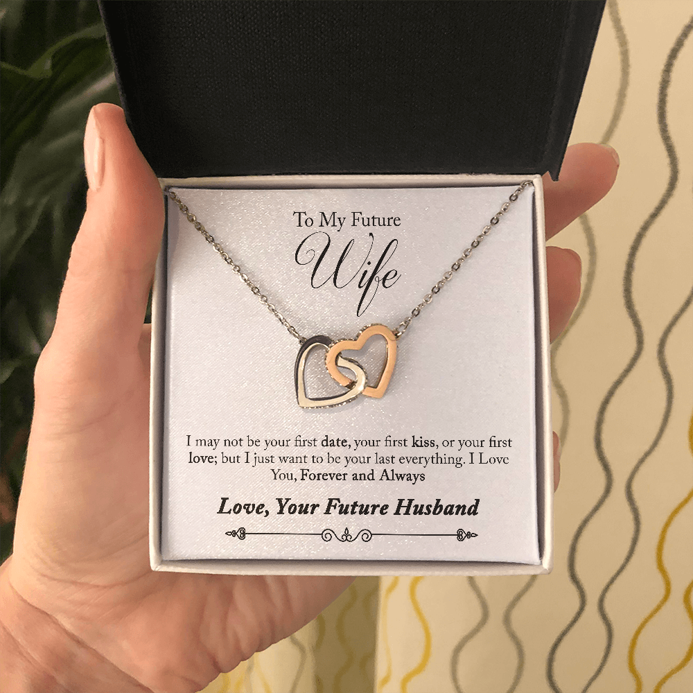 To My Future Wife, Forever and Always...