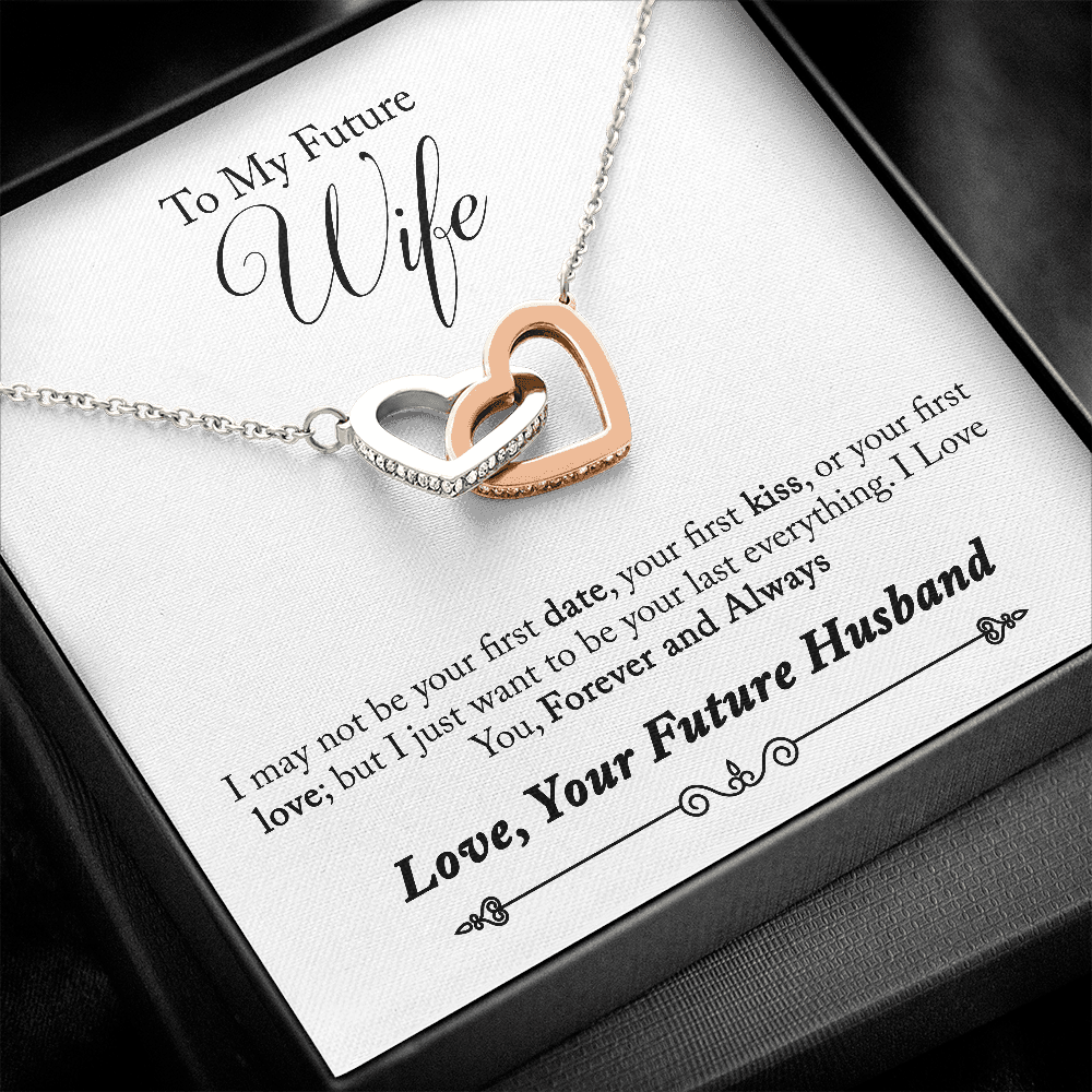 To My Future Wife, Forever and Always...