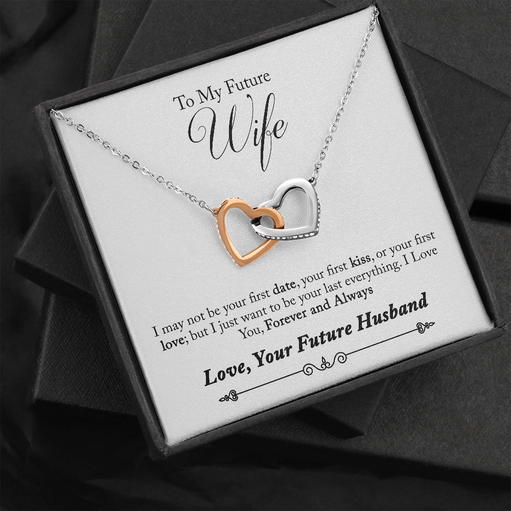 To My Future Wife, Forever and Always...