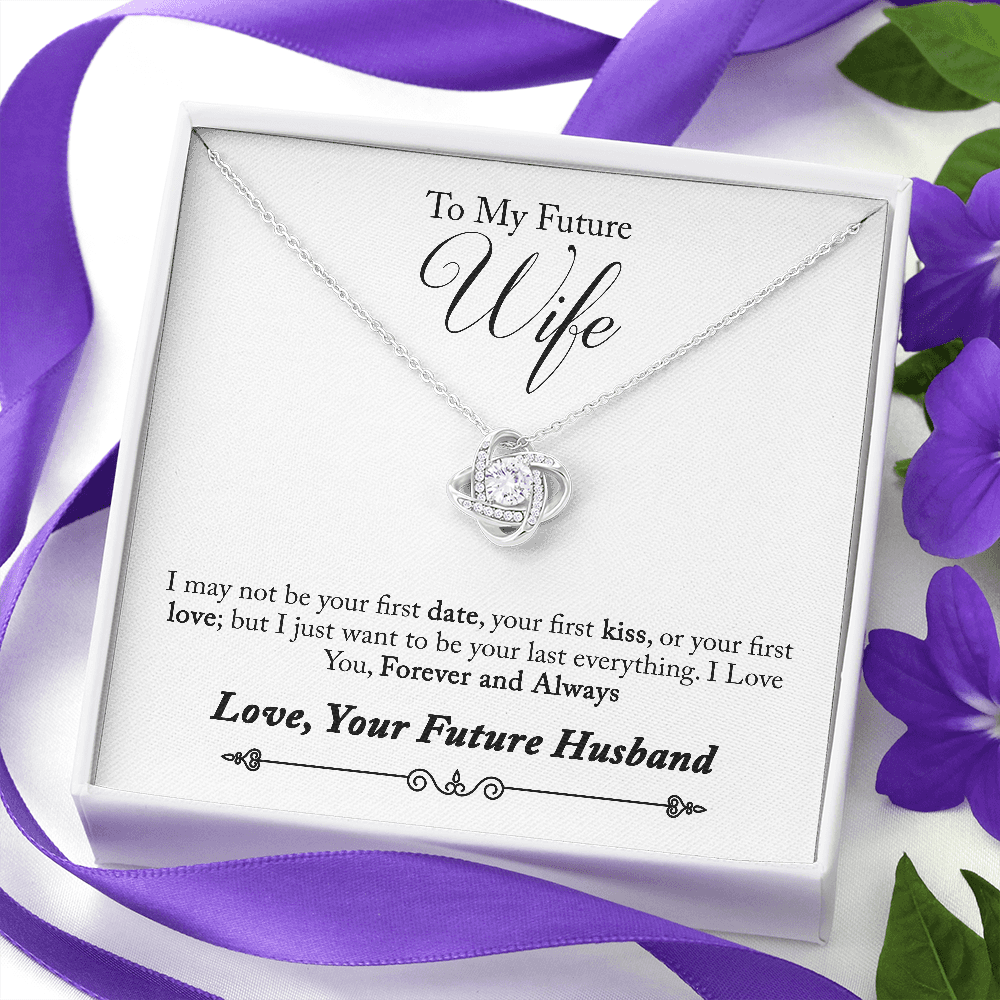 To My Future Wife, Forever and Always...
