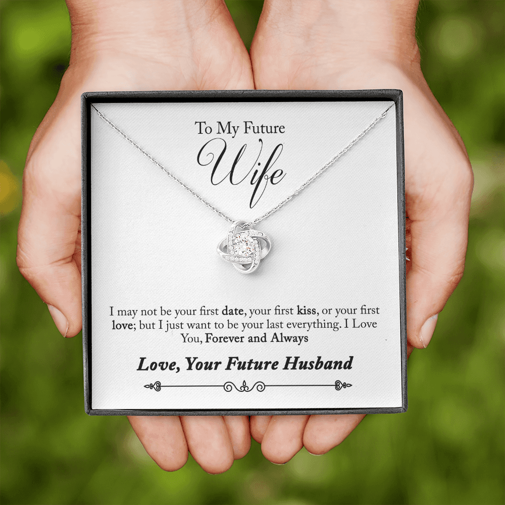 To My Future Wife, Forever and Always...