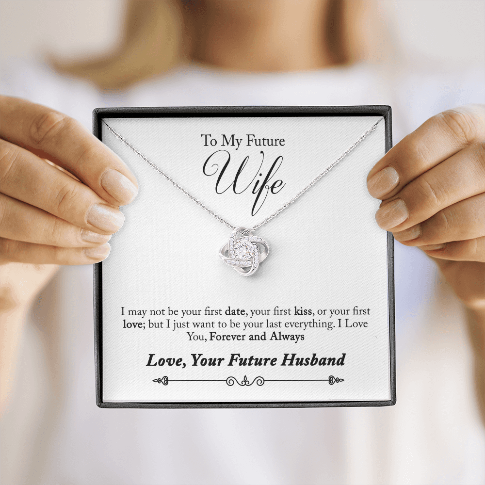 To My Future Wife, Forever and Always...