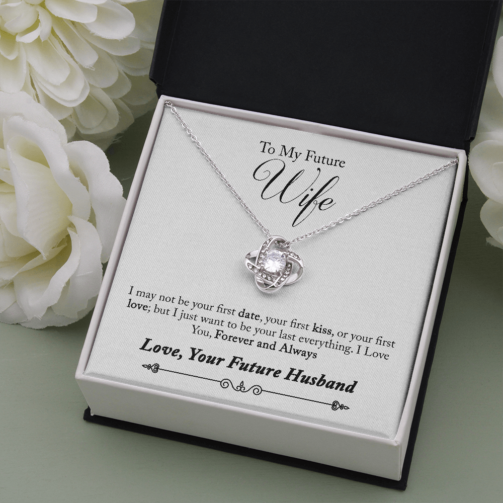 To My Future Wife, Forever and Always...
