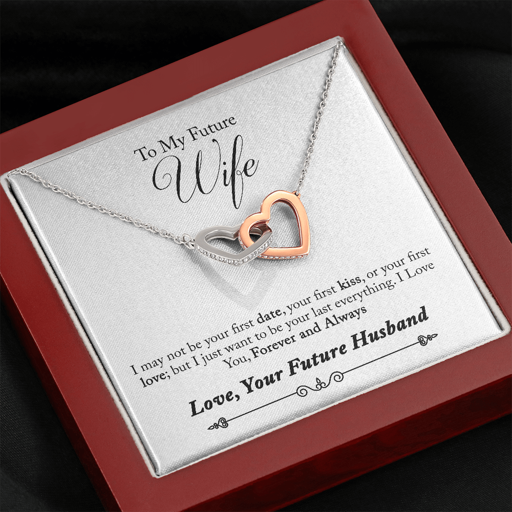 To My Future Wife, Forever and Always...